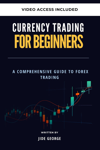 Currency Trading for Beginners: a Comprehensive Guide to Forex Trading (The Trading Mastery Academy Series)