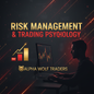 Risk Management & Trading Psychology Course